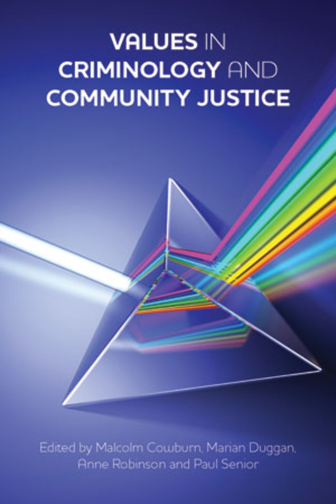 Cover image for Values in Criminology and Community Justice ISBN 9781447300366